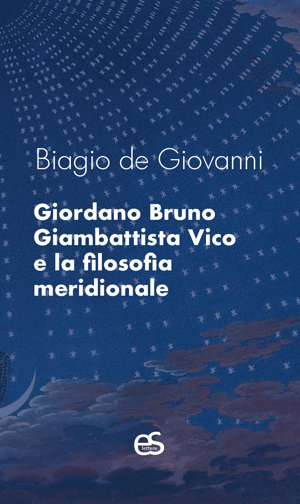 Giordano bruno giambattista vico e la filosofia meridionale
