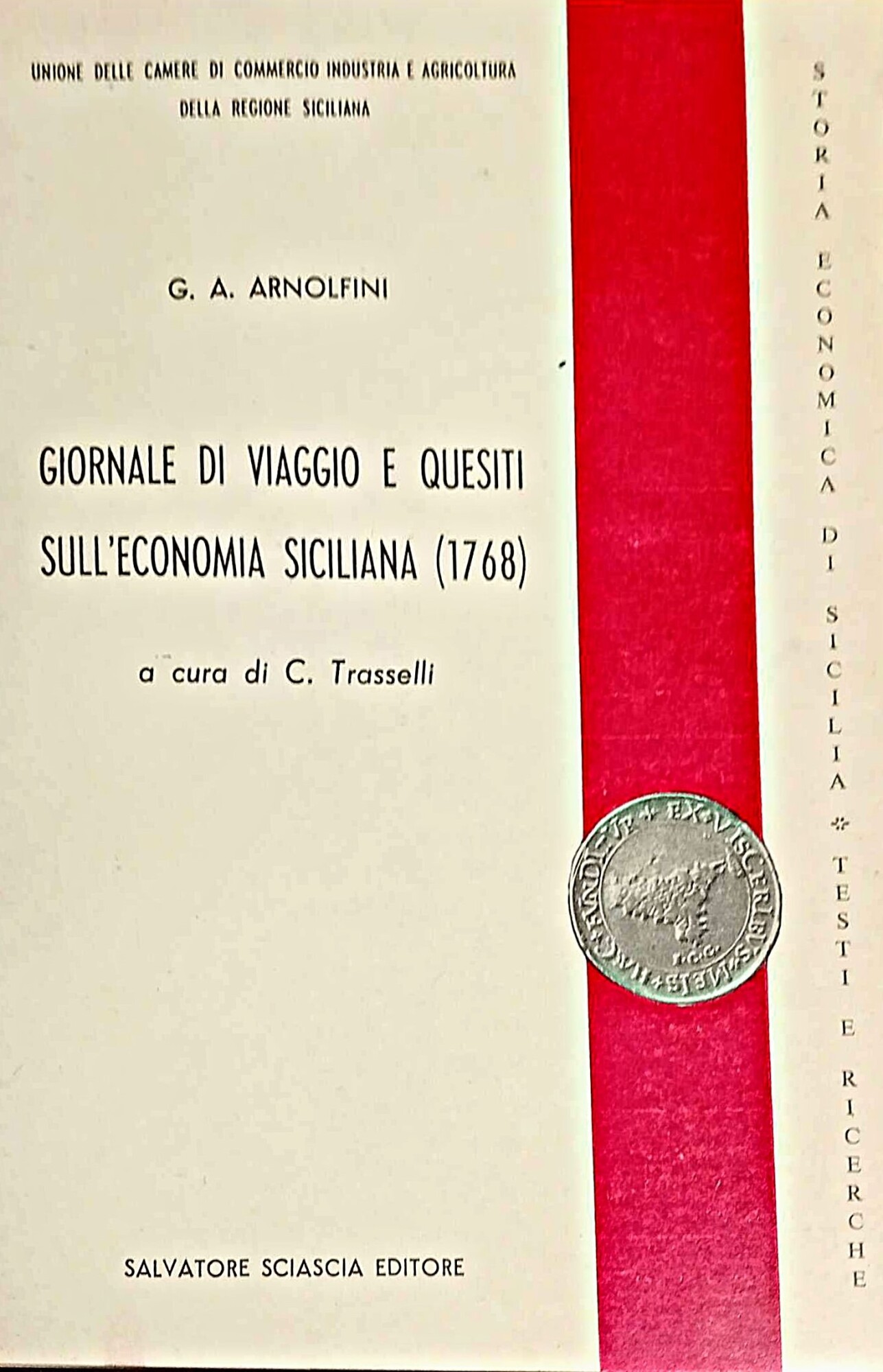 Giornale di viaggio e quesiti sull'economia siciliana (1768)