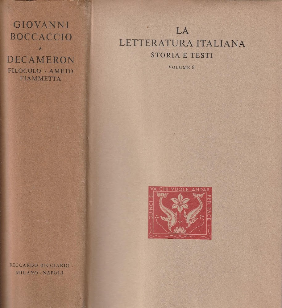 Giovanni Boccaccio Decamero: Filocolo, Ameto, Fiammetta