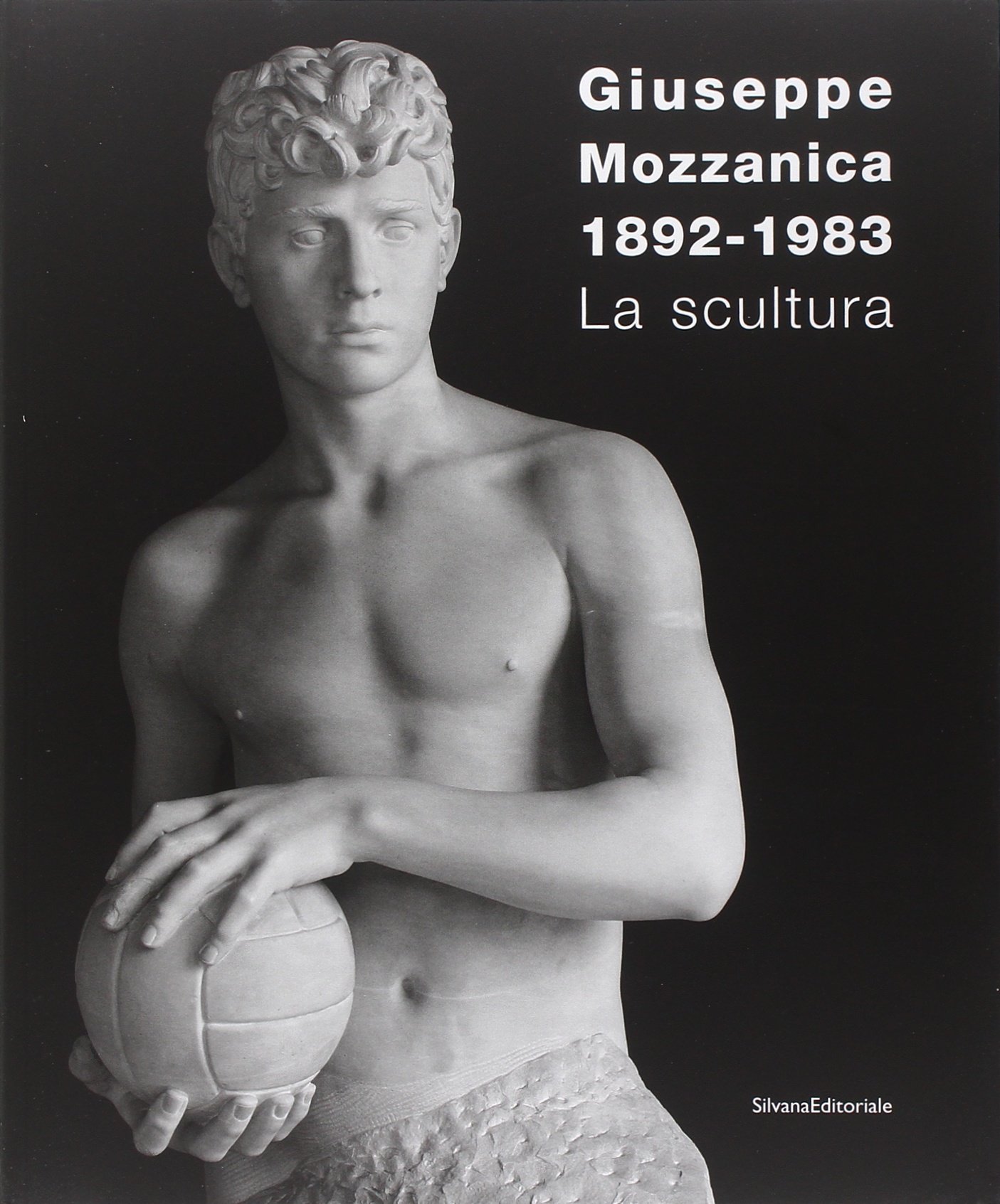 Giuseppe Mozzanica. La scultura.