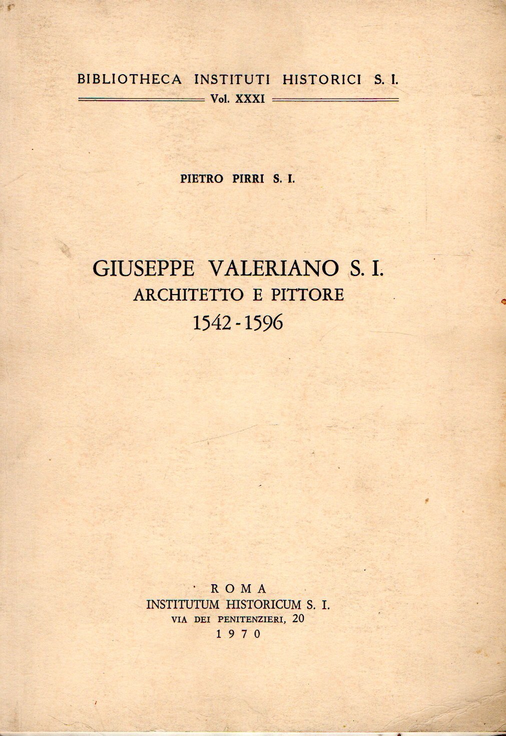 Giuseppe Valeriano S.I.: Architetto e pittore 1542-1596