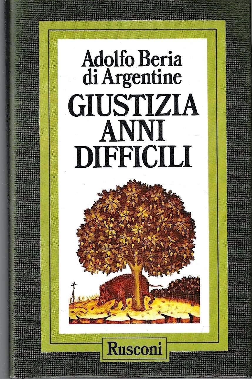Giustizia: anni difficili