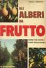 Gli alberi da frutto