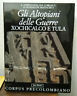 Gli Altopiani delle Guerre. XOCHICALCO e TULA