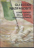 GLI ECCIDI NAZIFASCISTI COME RADICE DELLA CARTA COSTITUZIONALE
