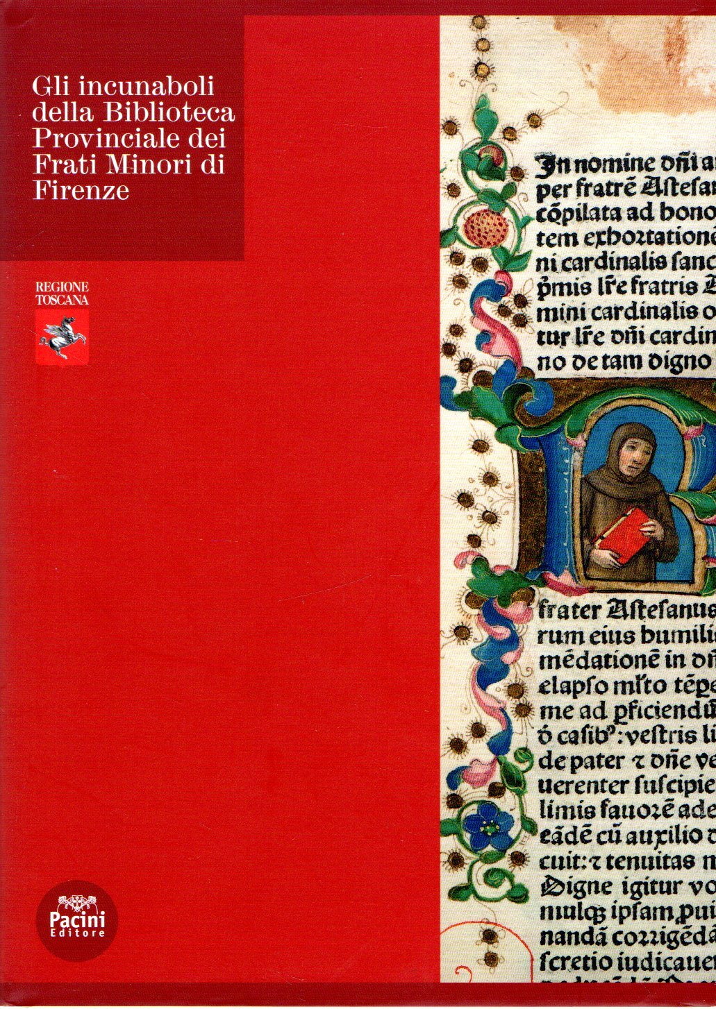 Gli incunaboli della Biblioteca Provinciale dei Frati Minori