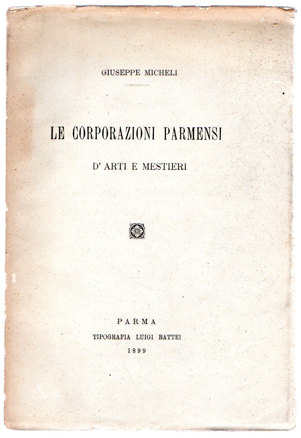 Gli statuti delle corporazioni parmensi