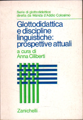 Glottodidattica e discipline linguistiche: prospettive attuali