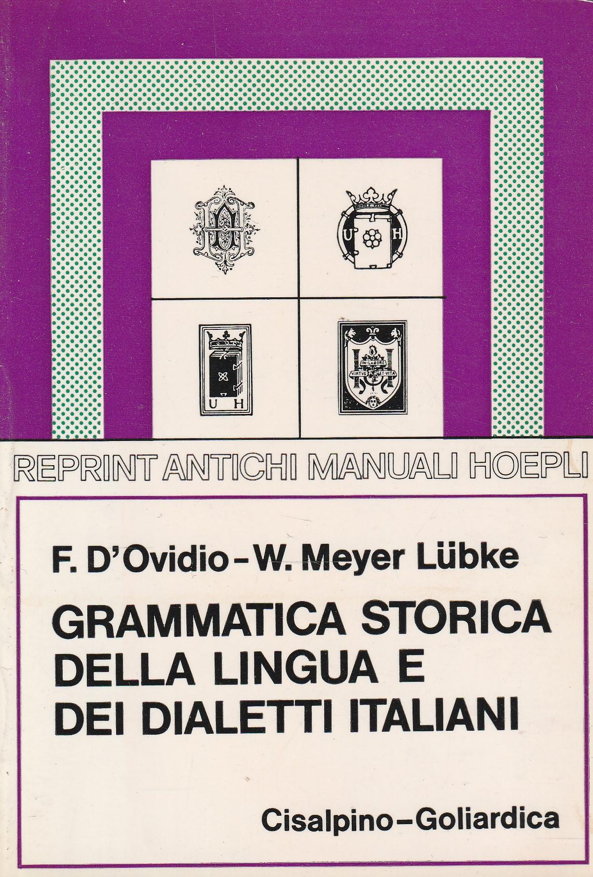 Grammatica storica della lingua e dei dialetti italiani