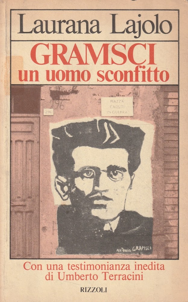 Gramsci un uomo sconfitto