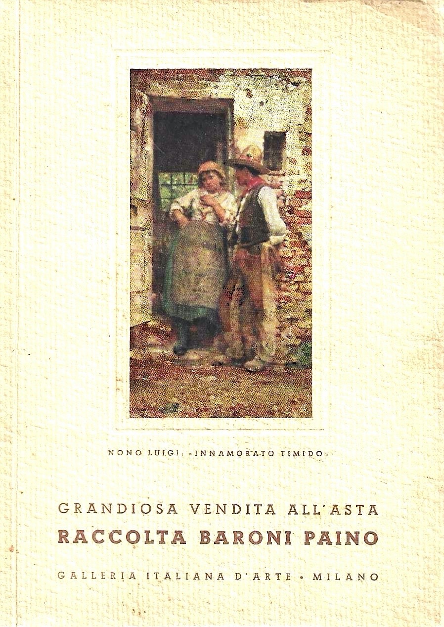 Grandiosa vendita all'asta Baroni Paino e altri Collezionisti. Milano, Galleria …