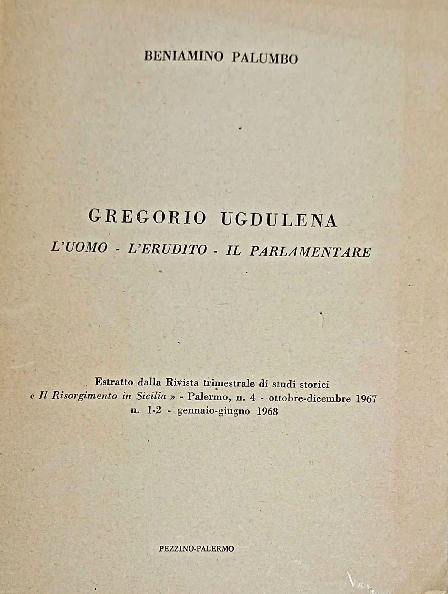 Gregorio Ugdulena l'uomo, l'erudito, il parlamentare