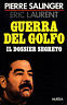 Guerra del Golfo. Il dossier segreto