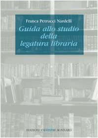 Guida allo studio della legatura libraria