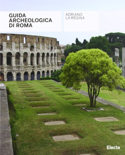 Guida archeologica di Roma : Foro Romano, Palatino e Circo …