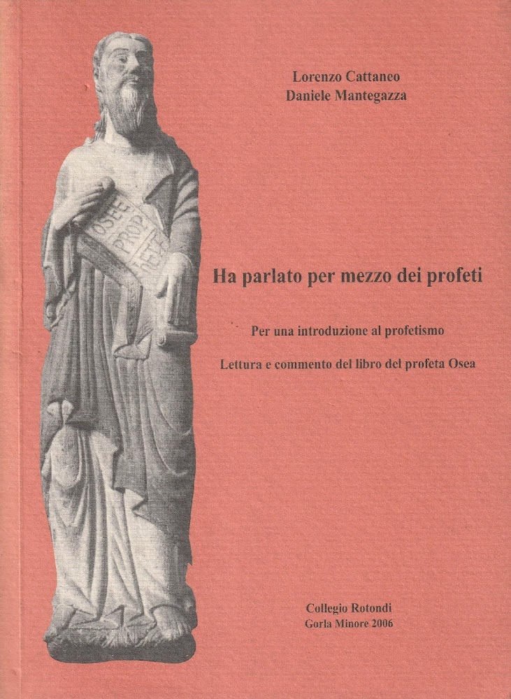 Ha parlato per mezzo dei profeti