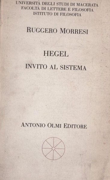 Hegel. Invito al sistema.