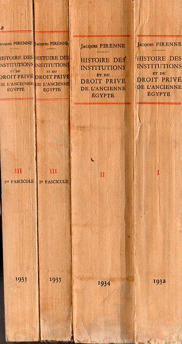 Histoire des Institutions et du Droit Privé de l'Ancienne Égypte …