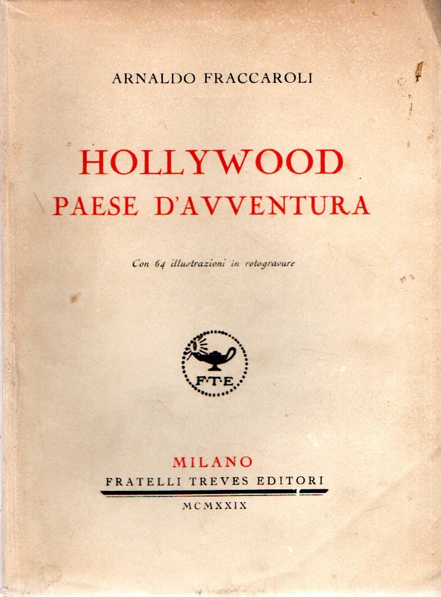 Hollywood : paese d'avventura