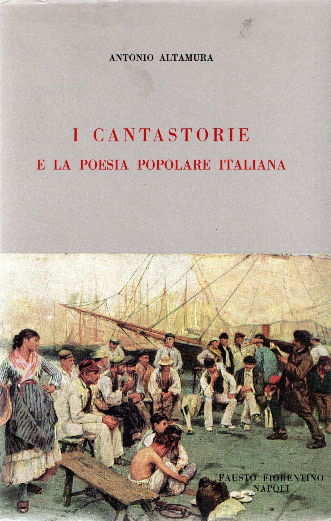 I Cantastorie e la Poesia Popolare Italiana