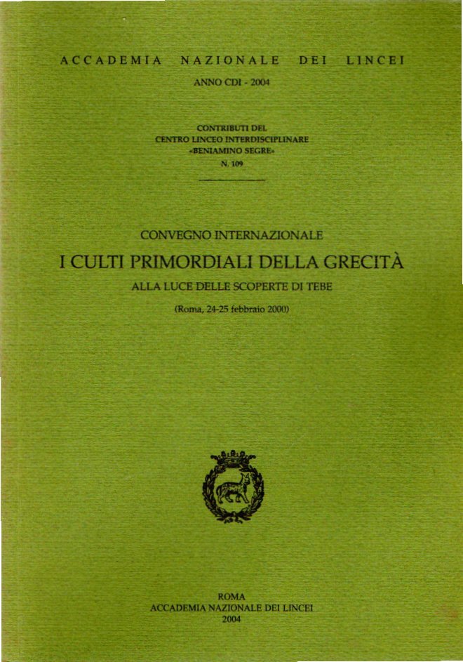 I culti primordiali della grecità: alla luce delle scoperte di …