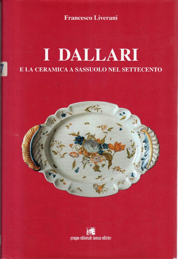 I Dallari e la ceramica a Sassuolo nel Settecento
