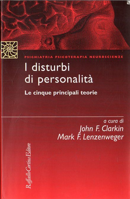 I disturbi di personalità : le cinque principali teorie