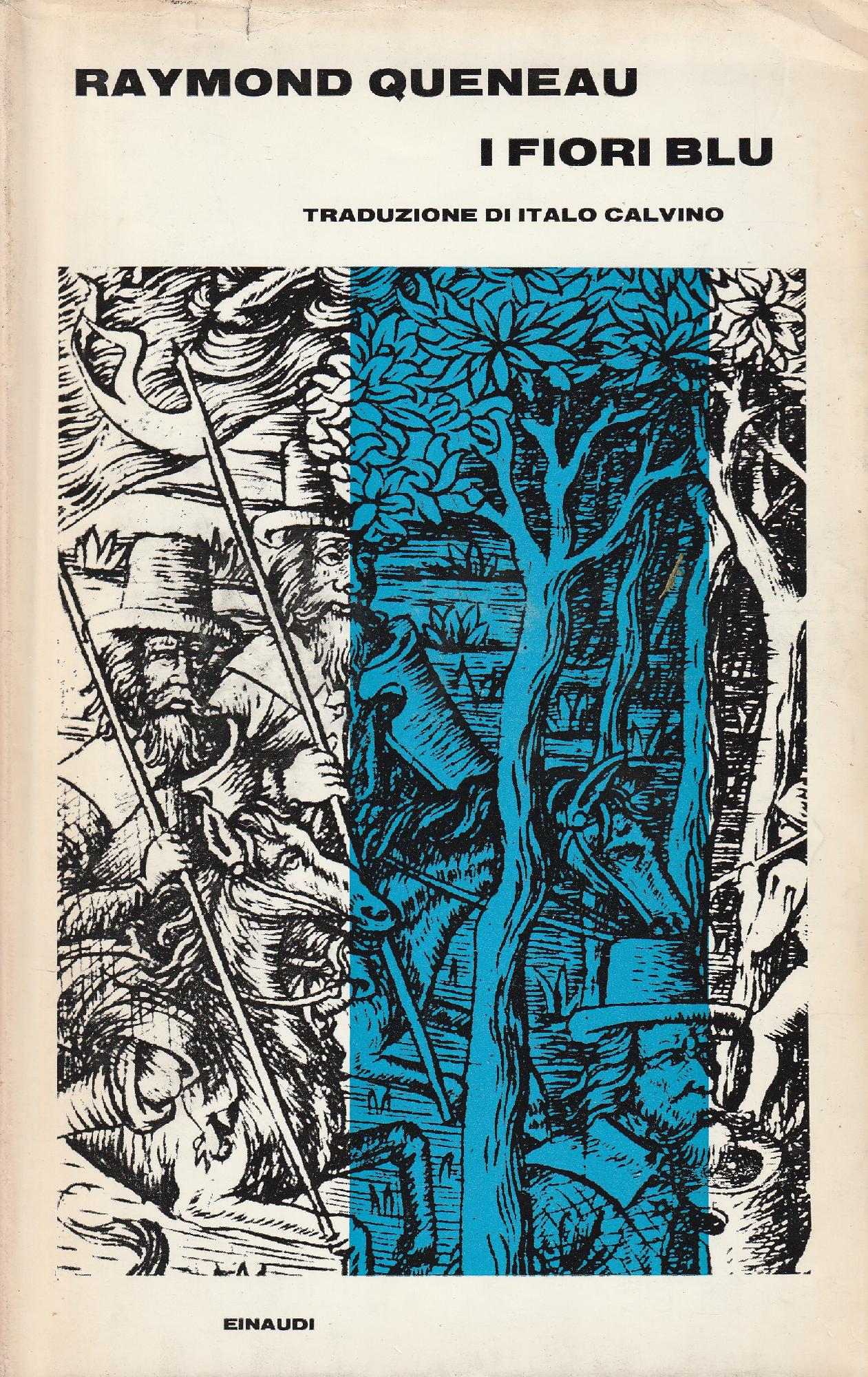 I fiori blu. Traduzione di Italo Calvino