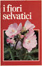 I fiori selvatici