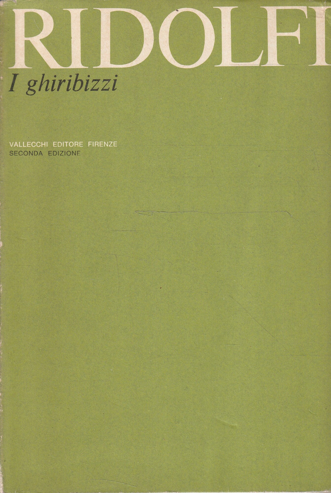 I ghiribizzi di Roberto Ridolfi