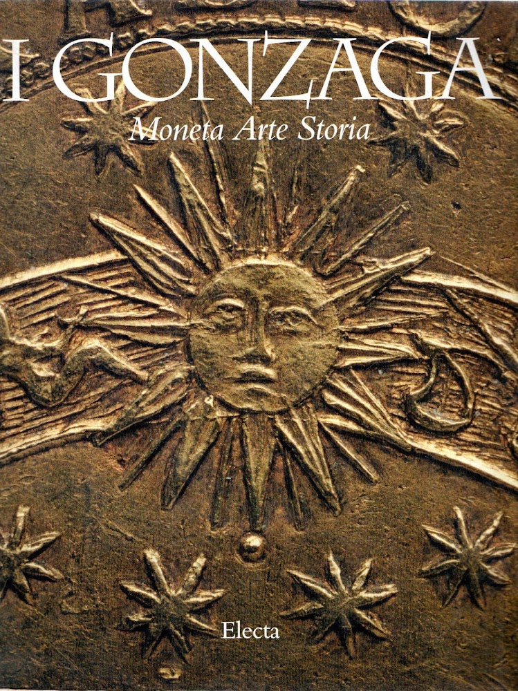 I Gonzaga : Moneta Arte Storia