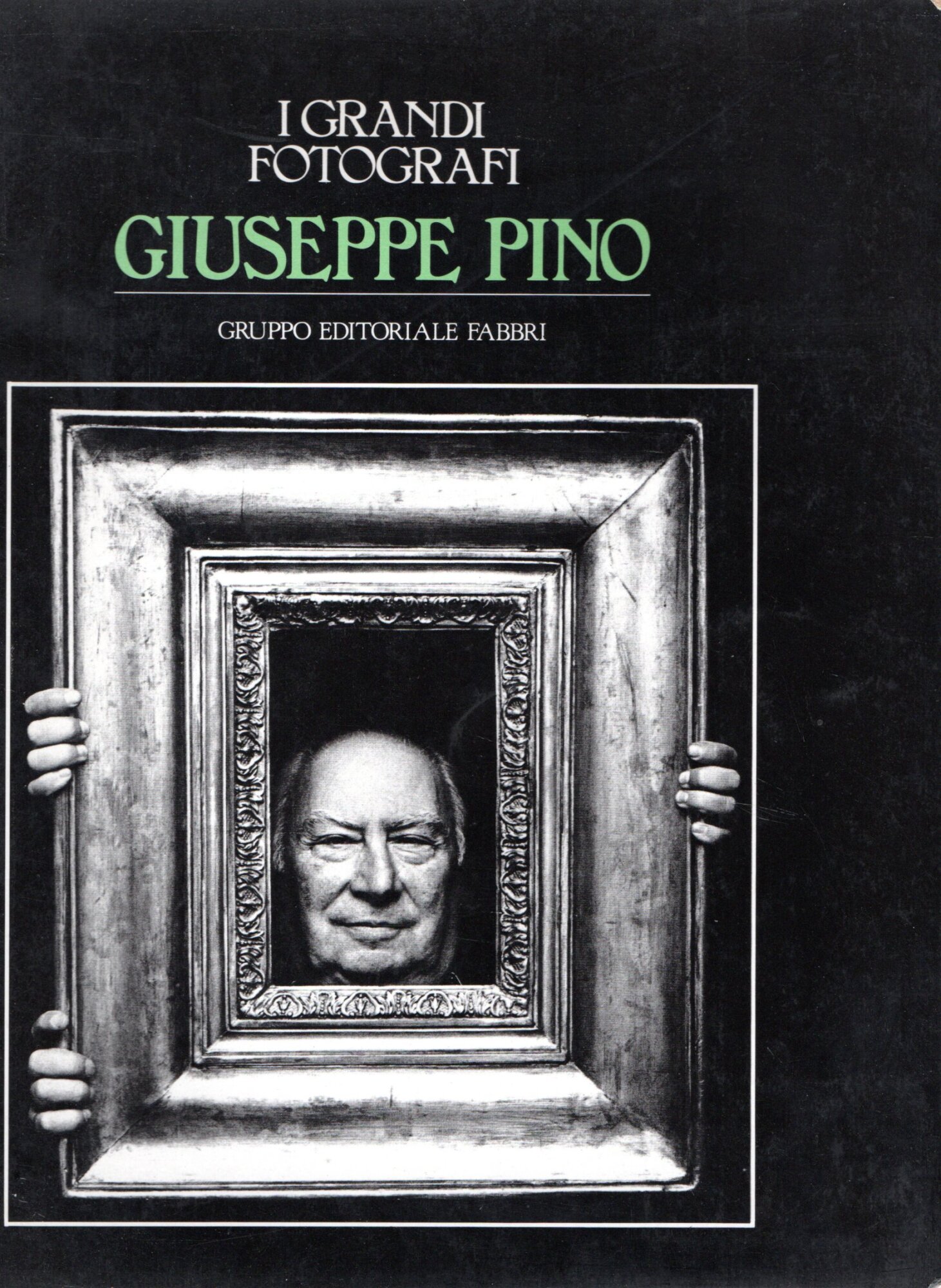 I grandi fotografi: Giuseppe Pino