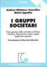 I gruppi societari. Il governo nella normatica civilistica, tributaria, finanziaria …