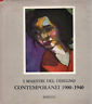 I maestri del disegno. Contemporanei 1900-1940