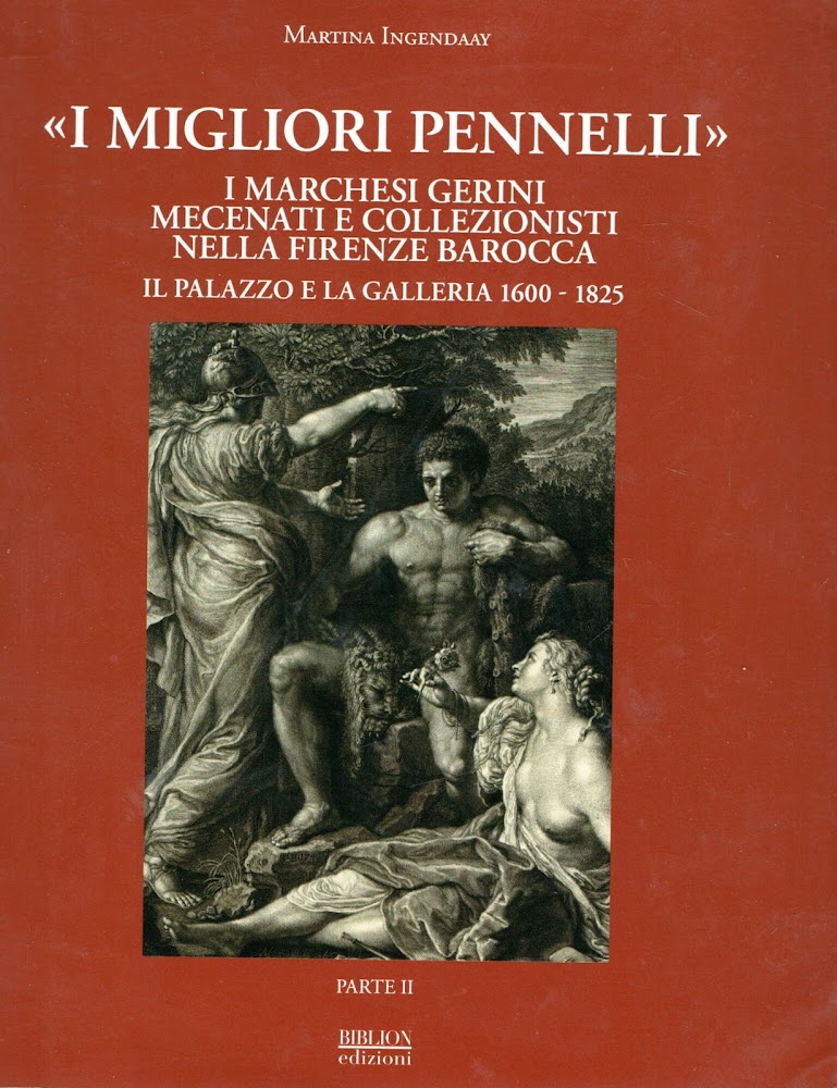 «I migliori pennelli». I marchesi Gerini mecenati e collezionisti nella …