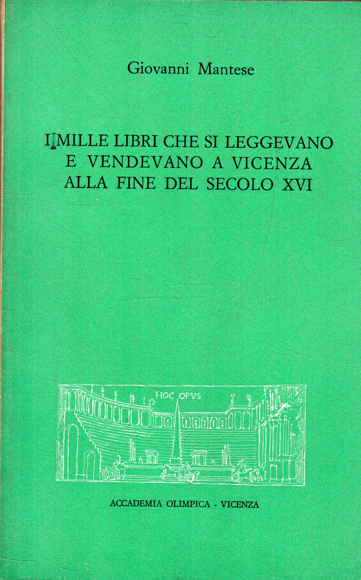 I mille libri che si leggevano e vendevano a Vicenza …