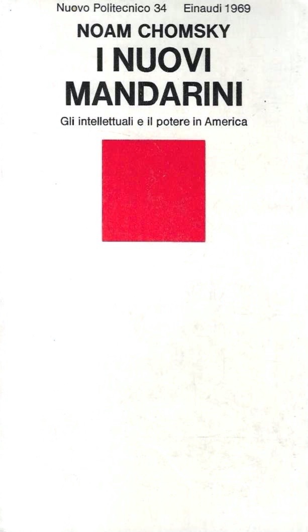 I nuovi mandarini. Gli intellettuali e il potere in America