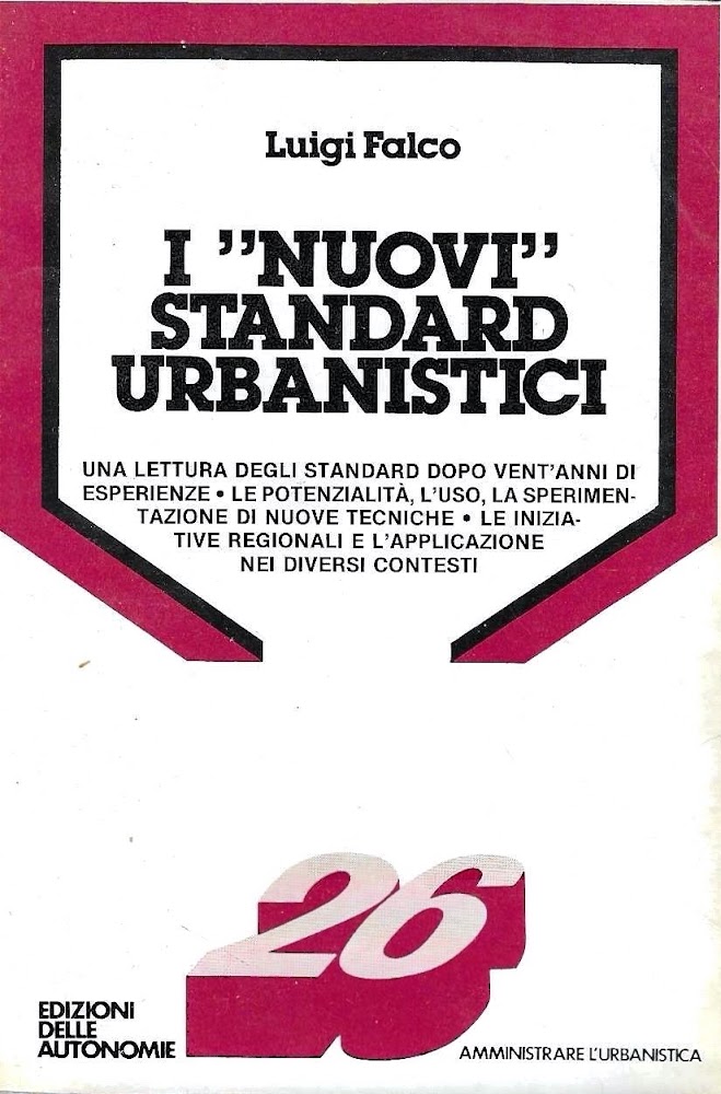 I "nuovi" standard urbanistici