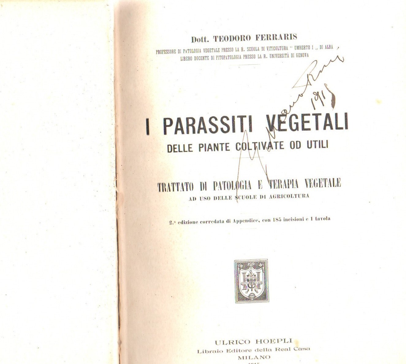I PARASSITI VEGETALI DELLE PIANTE COLTIVATE O UTILI