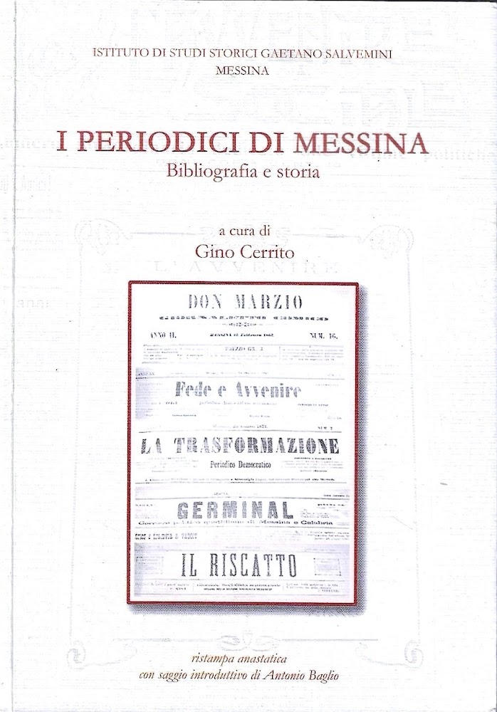 I periodici di Messina. Bibliografia e storia