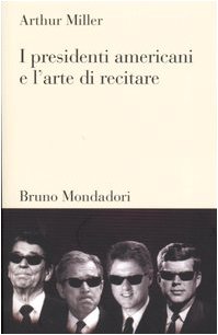 I presidenti americani e l'arte di recitare
