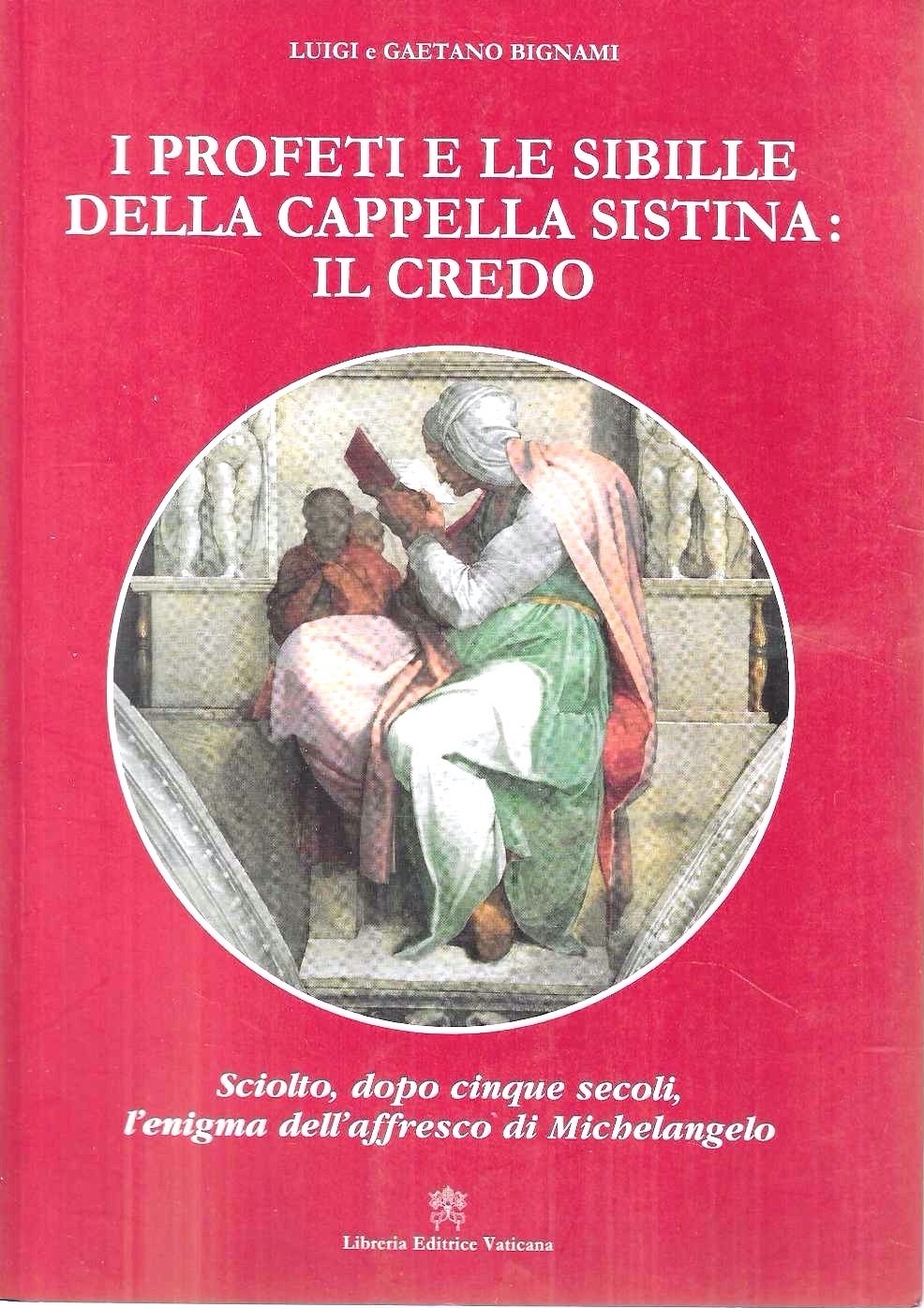 I profeti e le sibille della Cappella Sistina: il Credo. …