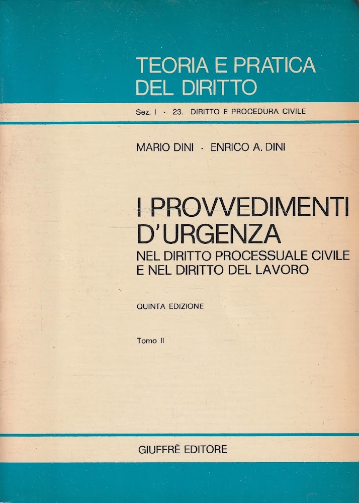I provvedimenti d'urgenza nel diritto processuale civile e nel diritto …
