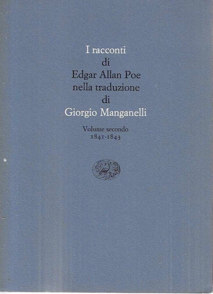 I racconti di Edgar Allan Poe nella traduzione di Giorgio …