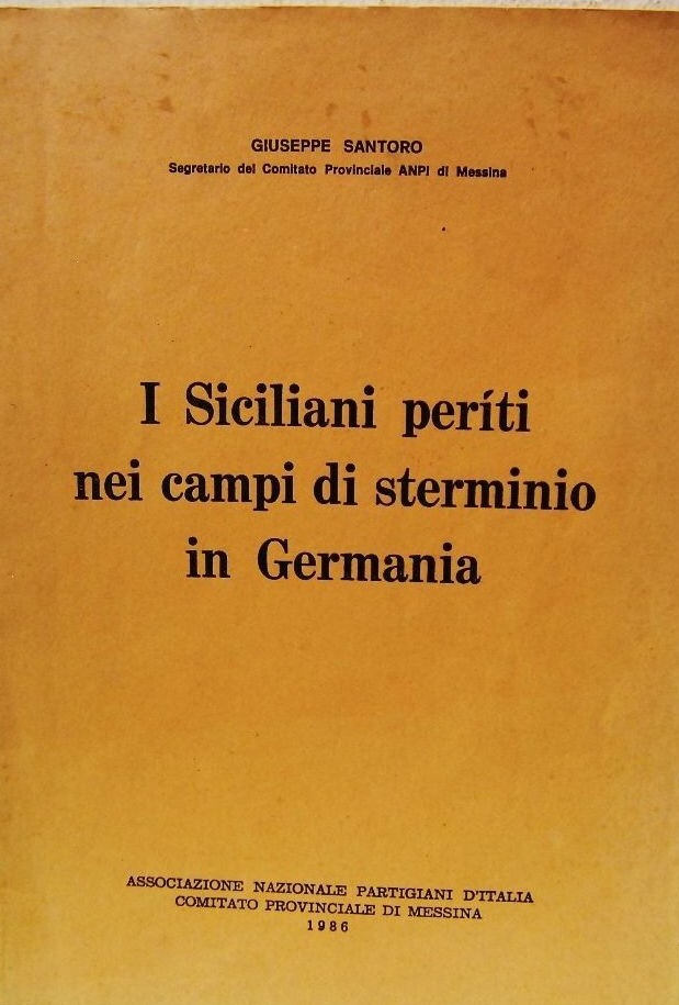 I siciliani periti nei campi di sterminio in Germania