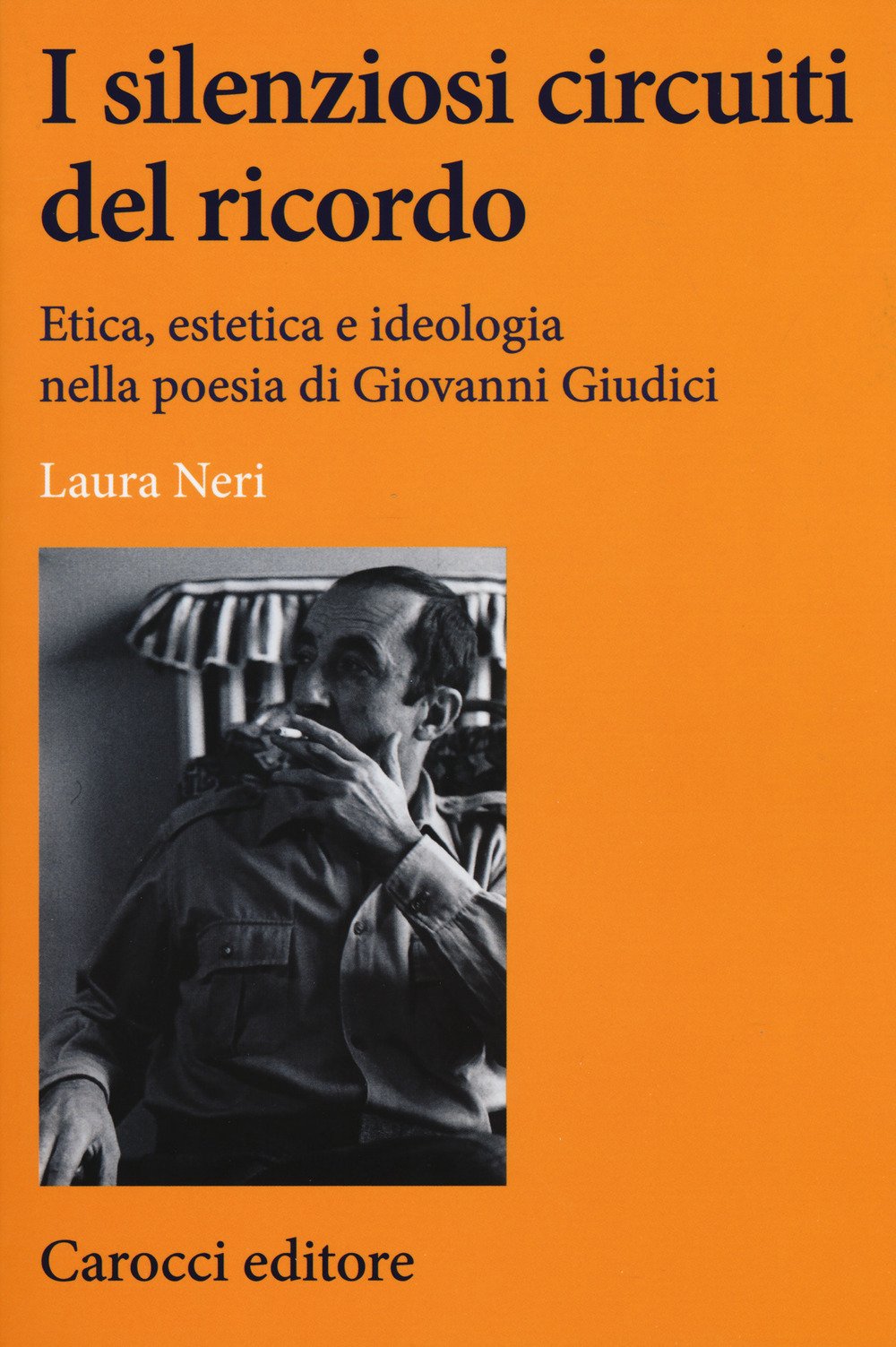 I silenziosi circuiti del ricordo. Etica, estetica e ideologia nella …