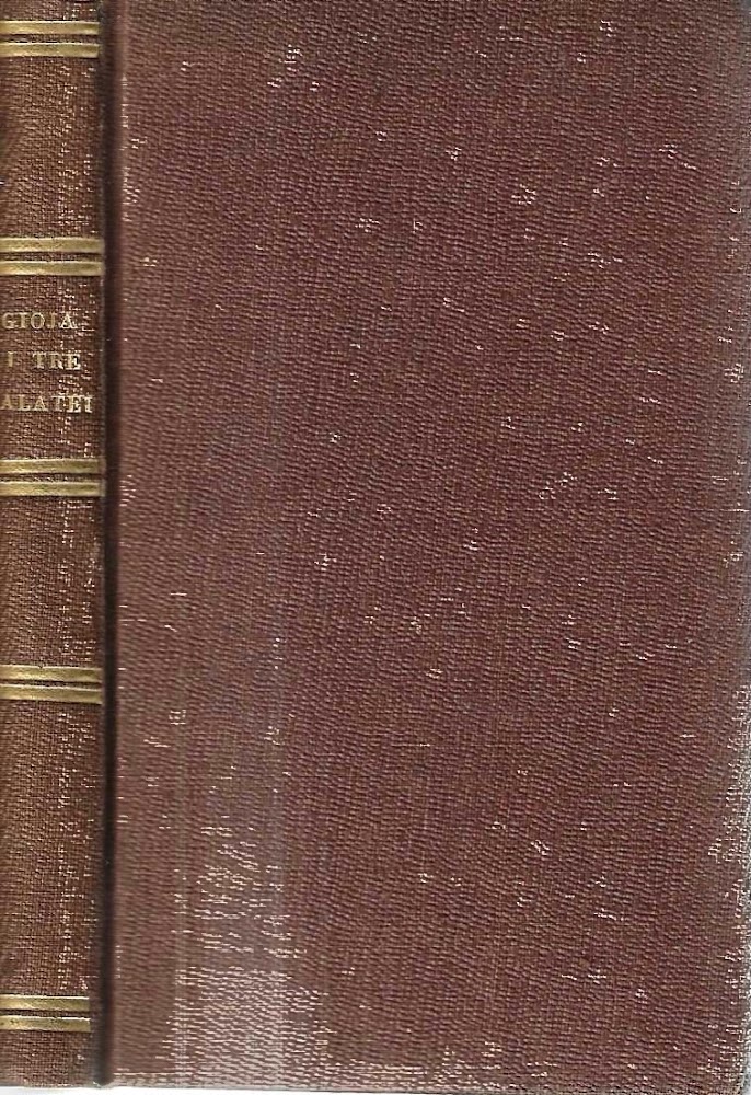 I tre galatei di : monsignor della Casa - Melchiorre …