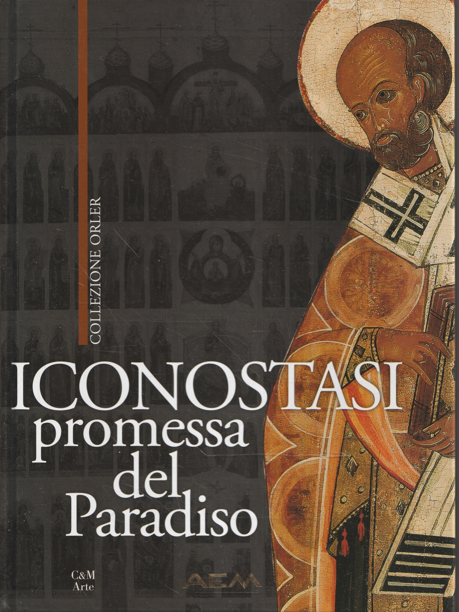 Iconostasi: promessa del Paradiso. Collezione Orler. Antiche icone russe al …