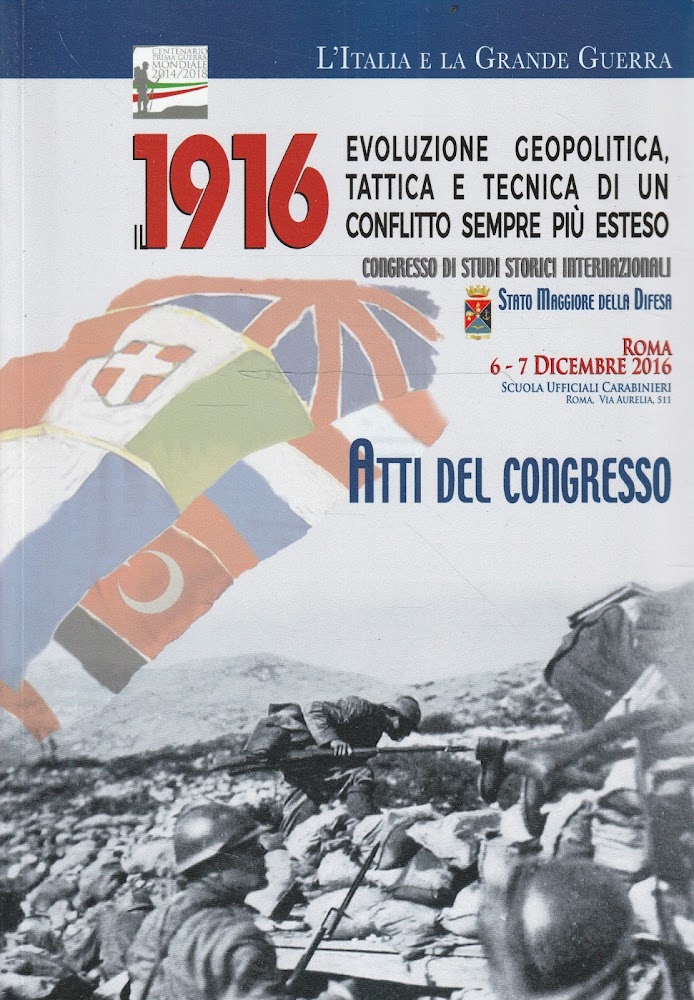 Il 1916 : Evoluzione geopolitica, tattica e tecnica di un …