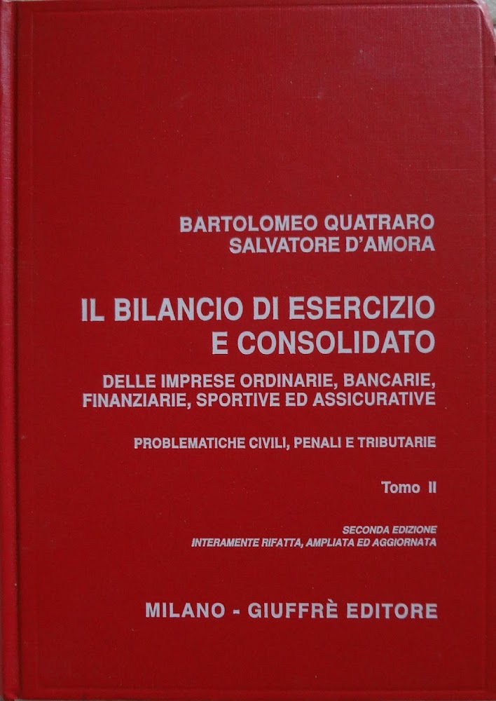 Il bilancio di esercizio e consolidato delle imprese ordinarie, bancarie, …